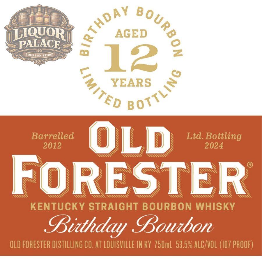 Old Forester Birthday Bourbon 2024 Release (Aged 12 Years) – 48% ABV (96 Proof)